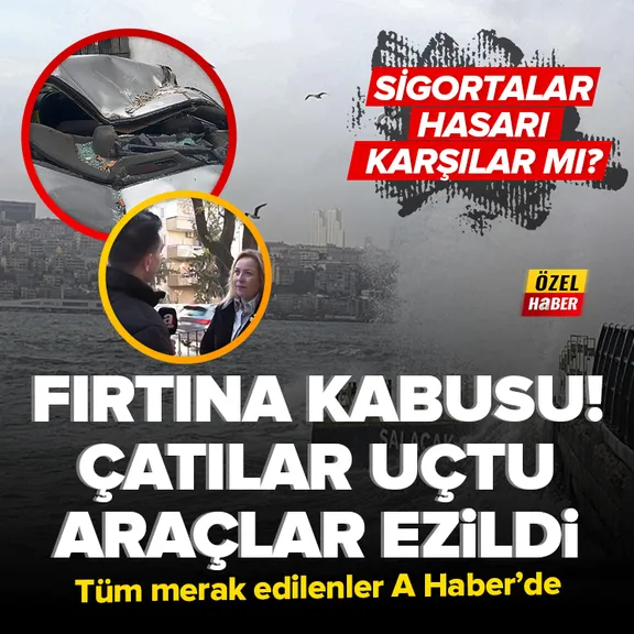 İstanbul’da fırtına kabusu: Hasarları sigorta karşılayacak mı?